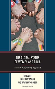 portada The Global Status of Women and Girls: A Multidisciplinary Approach (Communicating Gender) (en Inglés)