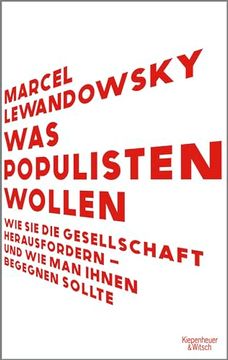 portada Was Populisten Wollen de Marcel Lewandowsky(Kiepenheuer & Witsch Gmbh) (en Alemán)