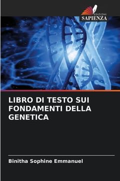 portada Libro Di Testo Sui Fondamenti Della Genetica (in Italian)