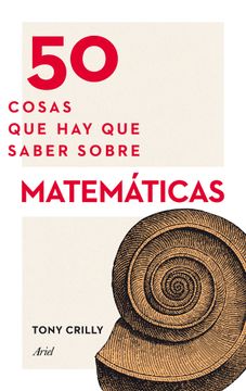 portada 50 Cosas que hay que Saber Sobre Matemáticas