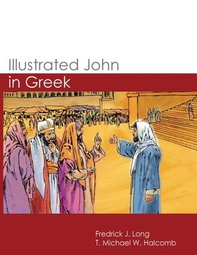 portada Illustrated John in Greek: 2 (Glossahouse Illustrated Biblical Texts) (in English)