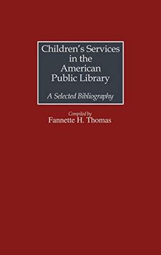 portada Children's Services in the American Public Library: A Selected Bibliography (en Inglés)