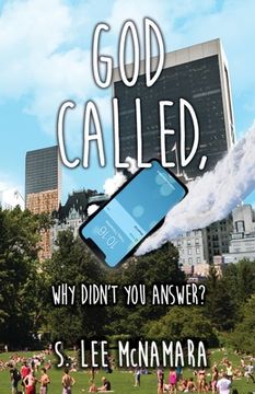 portada God called, Why Didn't You Answer? (in English)