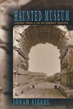 portada Haunted Museum: Longing, Travel, and the art - Romance Tradition (en Inglés)
