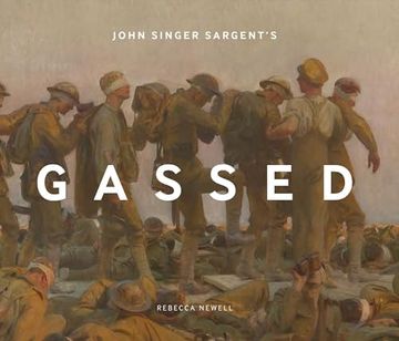 portada John Singer Sargent's Gassed (en Inglés)