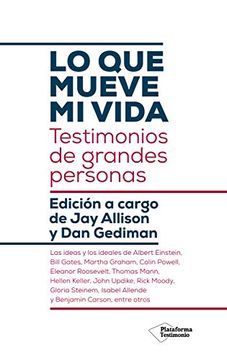portada Lo que Mueve mi Vida: Testimonios de Grandes Personas (in Spanish)