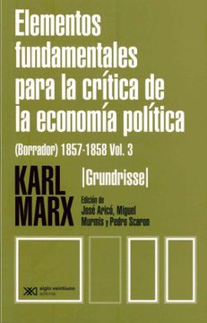 portada Elementos Fundamentales Para la Crítica de la Economía Política (Borrador) 1857-1858 / Vol. 3 / 3 ed.