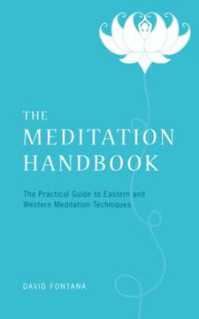 portada The Meditation Handbook: The Practical Guide to Eastern and Western Meditation Techniques (en Inglés)