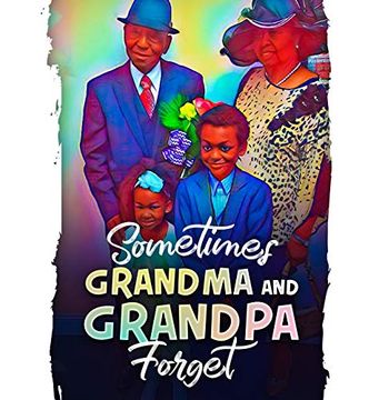 portada Sometimes Grandma and Grandpa Forget (en Inglés)