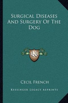 portada surgical diseases and surgery of the dog (in English)