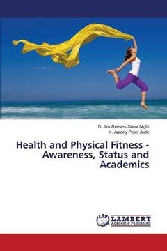 portada Health and Physical Fitness - Awareness, Status and Academics