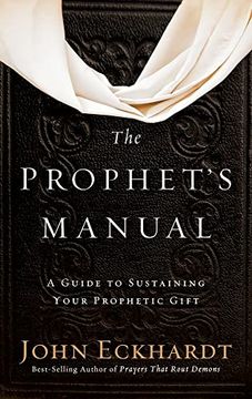 portada Prophet's Manual: A Guide to Sustaining Your Prophetic Gift (en Inglés)