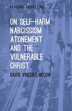 portada On Self-Harm, Narcissism, Atonement, and the Vulnerable Christ (en Inglés)