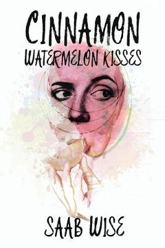portada Cinnamon Watermelon Kisses (in English)