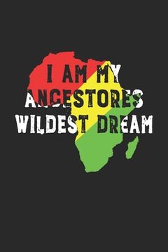 portada I Am My Ancestors Wildest Dream2 (en Inglés)
