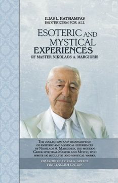 portada Esoteric and mystical experiences of master Nikolaos A. Margioris