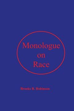 portada Monologue on Race: A Pump Primer for Afrodescendant Thought (en Inglés)
