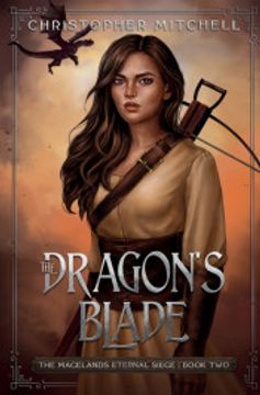 portada The Dragon'S Blade: The Magelands Eternal Siege Book 2 (en Inglés)