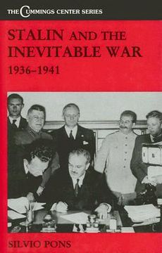 portada stalin and the inevitable war, 1936-1941