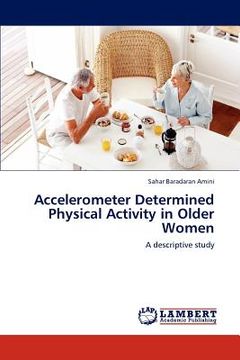 portada accelerometer determined physical activity in older women (en Inglés)