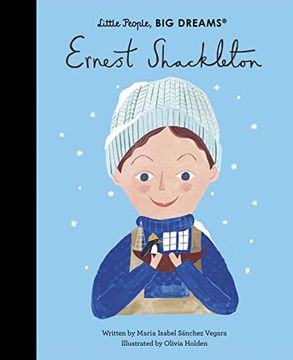 portada Ernest Shackleton (45) (Little People, big Dreams) (in English)