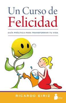 portada Un Curso de Felicidad = A Course of Happiness (in Spanish)