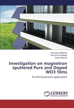 portada Investigation on magnetron sputtered Pure and Doped WO3 films: For Electrochromic applications