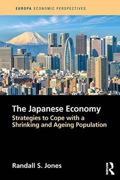 portada The Japanese Economy: Strategies to Cope With a Shrinking and Ageing Population (Europa Economic Perspectives) (en Inglés)