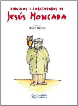 portada Dibuixos I Caricatures De Jesus Moncada (en Catalá)