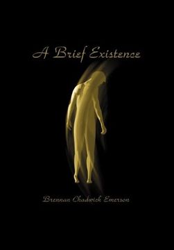 a brief existence (en Inglés)