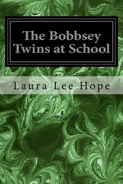 portada The Bobbsey Twins at School (en Inglés)