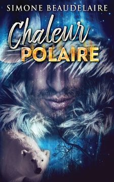 portada Chaleur Polaire (en Francés)