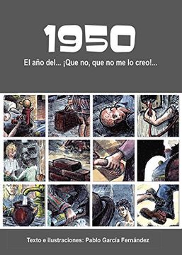 portada 1.950, El Año Del ¡que No, Que No Me Lo Creo! (spanish Edition)