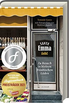 portada Tante Emma Lebt: Zu Besuch in Kleinen Fränkischen Läden (en Alemán)