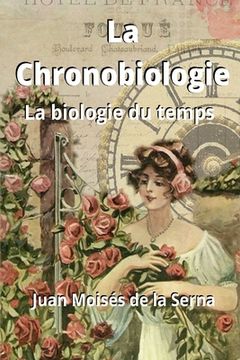 portada La Chronobiologie: La biologie du temps