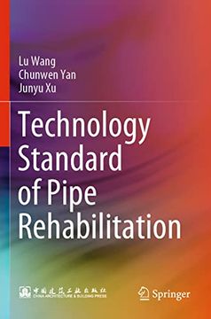 portada Technology Standard of Pipe Rehabilitation (en Inglés)