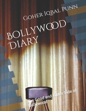 portada Bollywood Diary: The Good and Bitter Side of Bollywood