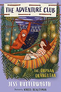 portada The Adventure Club: The Orphan Orangutan: Book 4 (Paperback)