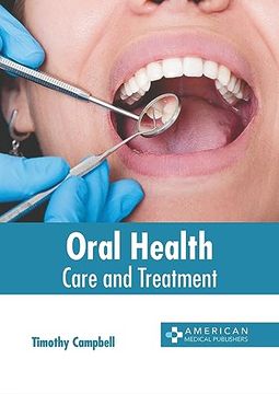 portada Oral Health: Care and Treatment (en Inglés)