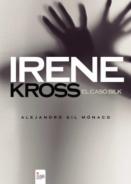 portada Irene Kross el Caso Bilk (in Spanish)