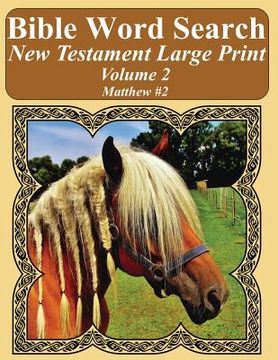 portada Bible Word Search New Testament Large Print Volume 2: Matthew #2 (in English)