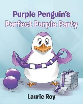 portada Purple Penguin's Perfect Purple Party (en Inglés)
