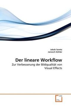 portada Der lineare Workflow: Zur Verbesserung der Bildqualität von Visual Effects