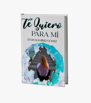 portada Te quiero para mí (in Spanish)