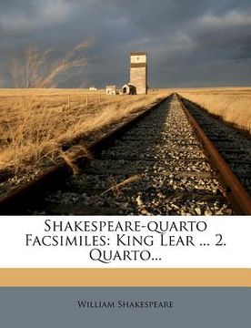 portada shakespeare-quarto facsimiles: king lear ... 2. quarto...