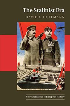 portada The Stalinist Era: 57 (New Approaches to European History, Series Number 57) 