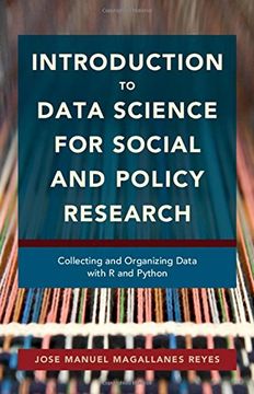 portada Introduction to Data Science for Social and Policy Research: Collecting and Organizing Data With r and Python (en Inglés)