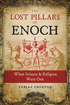 portada The Lost Pillars of Enoch: When Science and Religion Were one (en Inglés)