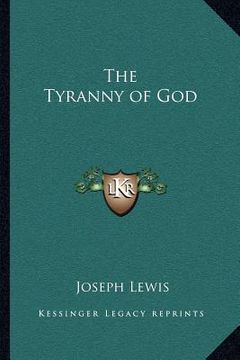 portada the tyranny of god (en Inglés)