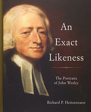 portada An Exact Likeness: The Portraits of John Wesley (en Inglés)